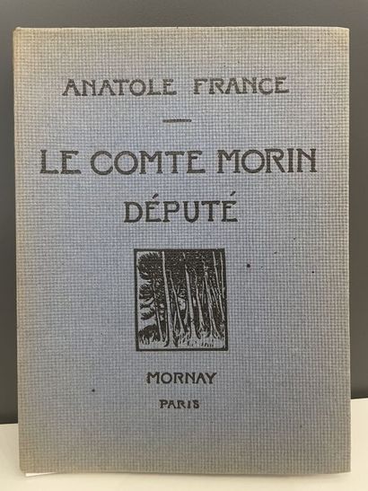 null BARTHÉLEMY. FRANCE (Anatole). Count Morin, deputy. Paris, Mornay, 1921. In-8,...