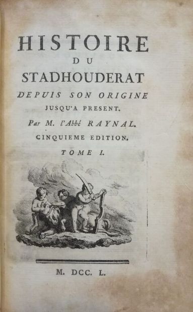 null RAYNAL (Guillaume-Thomas). Histoire du stadhouderat depuis son origine jusqu'à...
