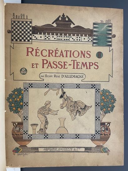 null ALLEMAGNE (Henry-René d'). Récréations et passe-temps. Paris, Hachette, [1906]....