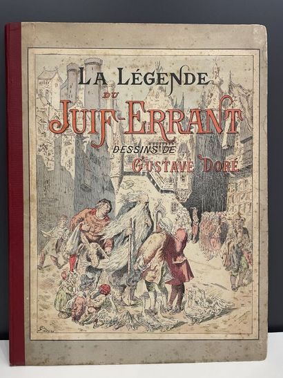 null DORÉ. DUPONT (Pierre). La légende du Juif errant. Paris, Garnier, [vers 1856]....