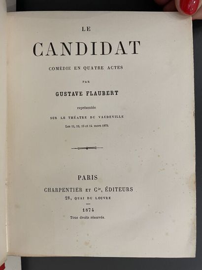 null FLAUBERT (Gustave). The candidate. Comedy in four acts. Paris, Charpentier,...