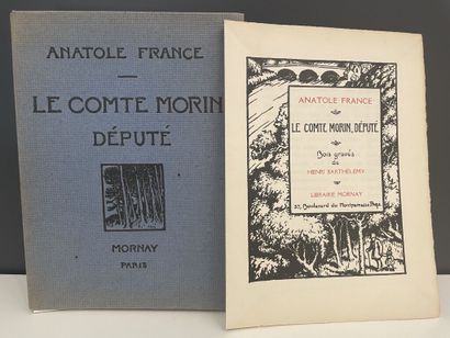 null BARTHÉLEMY. FRANCE (Anatole). Le comte Morin, député. Paris, Mornay, 1921. In-8,...