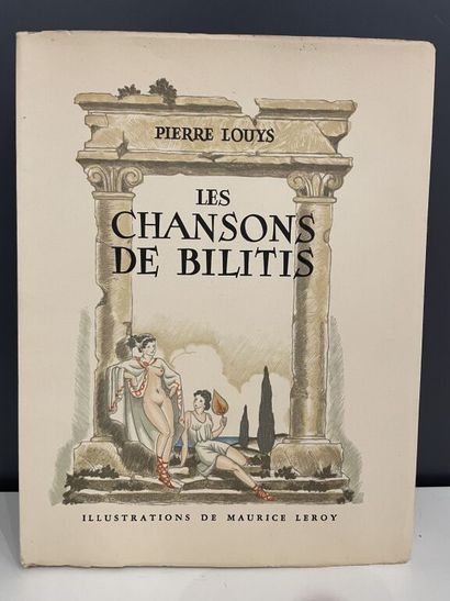 null LEROY. LOUYS (Pierre). Les chansons de Bilitis. Paris, Mornay (Coll. de La Sirène,...