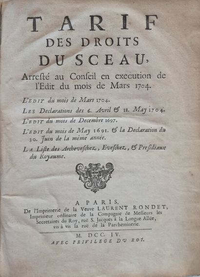 null [Chancellerie royale]. Tarif des droits du sceau arrêté au Conseil en exécution...