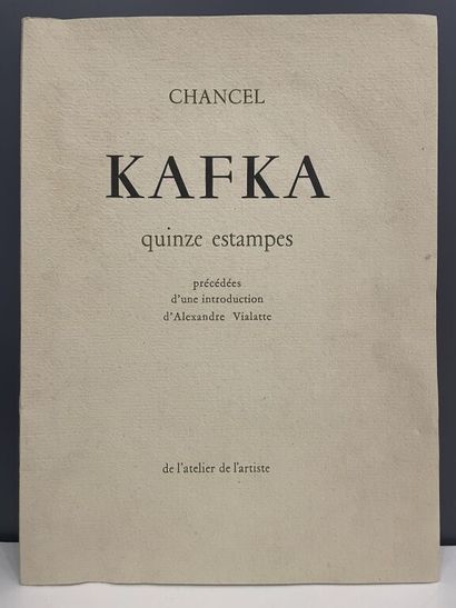 null CHANCEL. Kafka. Fifteen prints by Chancel. Preceded by an introduction by Alexandre...