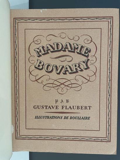 null BOULLAIRE. FLAUBERT (Gustave). Madame Bovary. Paris, Mornay (Les beaux livres,...