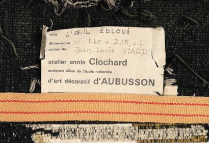 null Jean-Louis VIARD (1917-2009) & ATELIER ANNIE CLOCHARD

« L'oeil ébloui ».

Tapisserie...