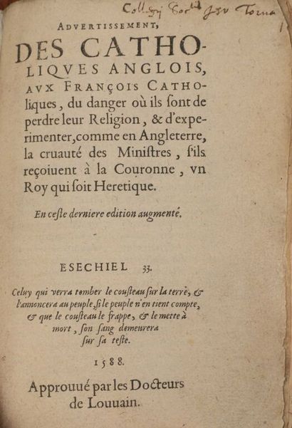 [Livre du XVIe siècle]. [DORLÉANS (Louis)]. Advertissement des Catholiques anglois...
