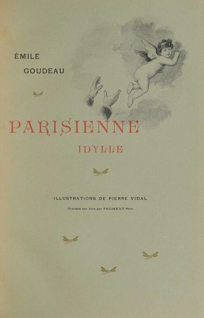 null VIDAL. GOUDEAU (Émile). Parisienne idylle. Paris, Maison du livre, imprimé pour...