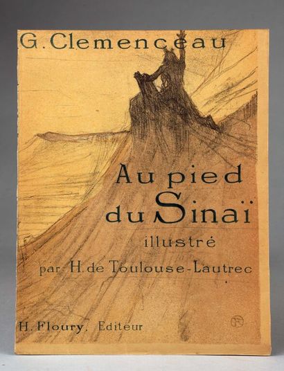 null TOULOUSE-LAUTREC. CLÉMENCEAU (Georges). Au pied du Sinaï. Paris, H. Floury,...