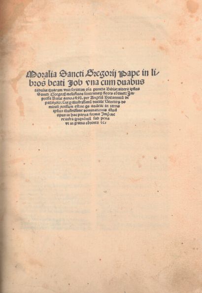  [Incunable]. GRÉGOIRE Ier (pape). Moralia Sancti Gregorii Pape in libros beati Job....