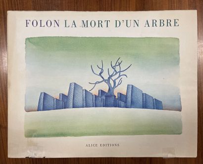 [Max Ernst]. FOLON (Jean-Michel). La mort...