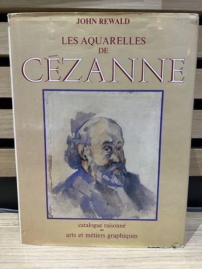 null [Catalogue raisonné]. REWALD (John). Les aquarelles de Cézanne. Catalogue raisonné....
