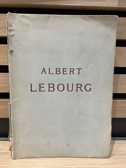null [Catalogue raisonné]. BÉNÉDITE (Léonce). Albert Lebourg. Paris, Galeries Georges...