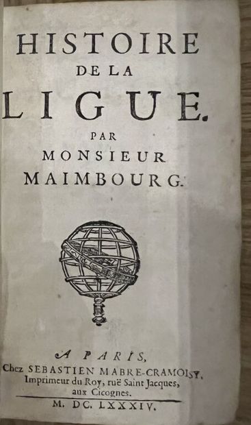 null MAIMBOURG (Louis). Histoire de la Ligue. A Paris, chez Sébastien Mabre-Cramoisy,...