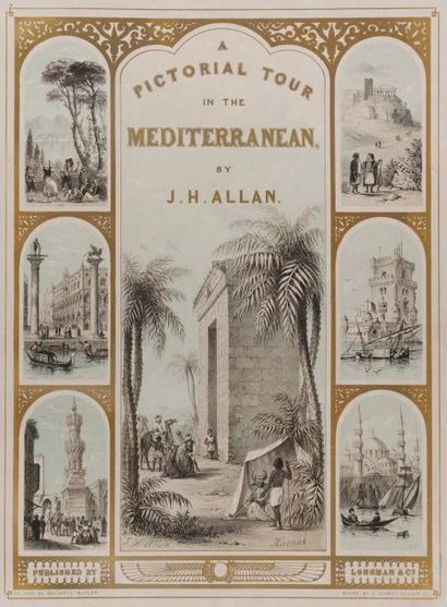 ALLAN(John H.) A Pictorial tour in the Mediterranean inclu-ding Malta - Dalmatia...