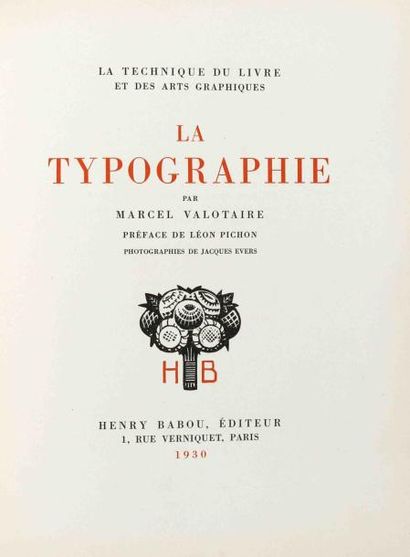 VALOTAIRE (Marcel) La typographie. 1 vol. in-4 en ff. sous chemise illustrée à lacet....
