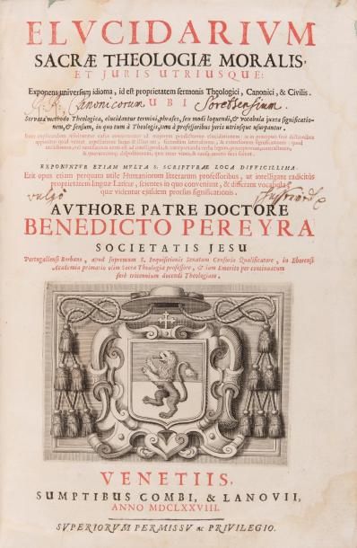 PEREYRA (Benoît) Elucidarium sacrae theologiae moralis et juris utriusque. Venise,...