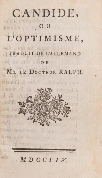 [VOLTAIRE] Candide ou l?Optimisme, traduit de l?allemand de Mr. le Docteur Ralph....
