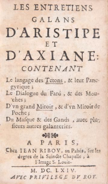 [GALANTERIE] ANONYME Les entretiens galans d?Aristipe et d?Axiane contenant le langage...