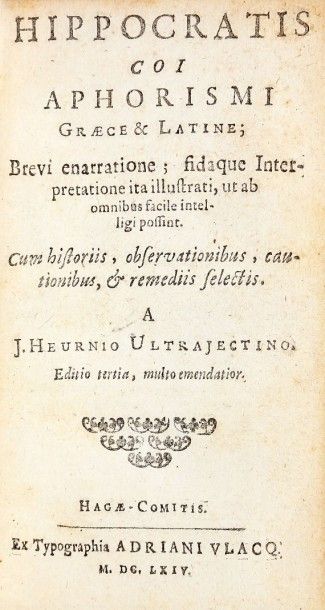 HIPPOCRATE Hippocratis Coi aphorismi graece & latine. Hagae-Comitis [La Haye], ex...