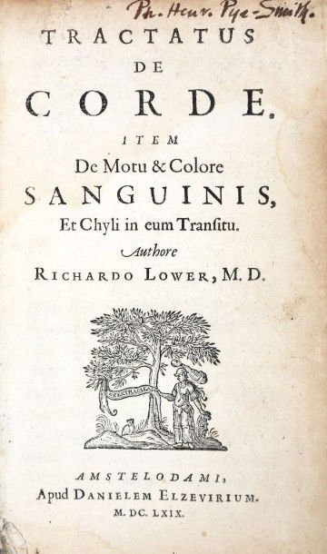 LOWER (RICHARD) Tractatus de Corde. Item de Motu & Colore Sanguinis, et Chyli in...