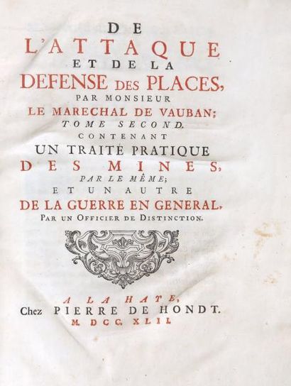 VAUBAN De l'attaque et de la défense des places. 2 vol. in-4 de [18]-216-[14]-180-[30]-[cat....