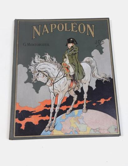 [JOB] MONTORGUEIL (Georges) Napoléon. 1 vol. in-folio de 80 pp. dans son cartonnage...