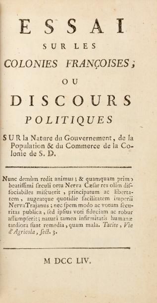 ANONYME [SAINTARD (Pierre-Louis)] Essai sur les colonies françoises; ou discours...