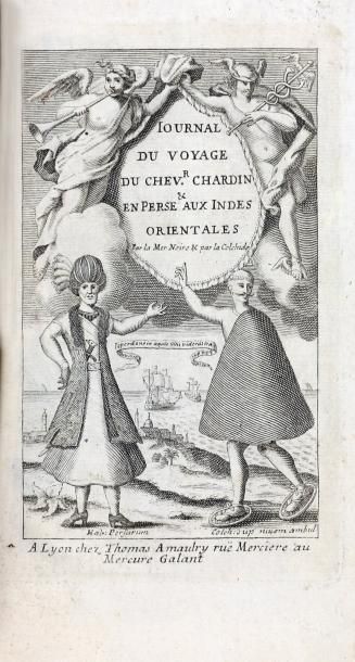 CHARDIN Journal du voyage du Chevalier Chardin en Perse et aux Indes Orientales par...