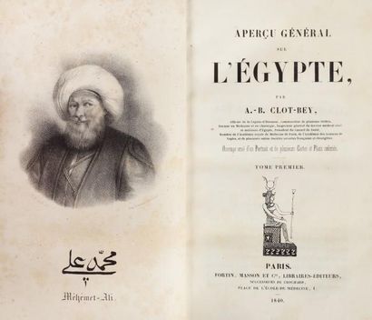 CLOT-BEY (A.B.) Aperçu général sur l'Egypte. 2 vol. in-8 de LXXXIX-360-572 pp. reliés...
