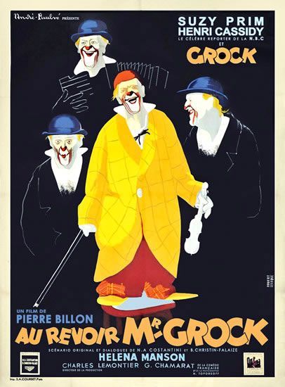 Au revoir Mr Grock Pierre Billon, 1949

Grock

Imp. Courbet, Paris

120x160 cm

Bon...