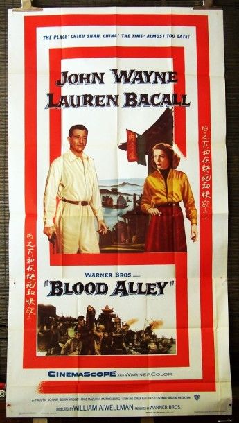 Blood Alley William Wellman, 1955 

John Wayne, Lauren Bacall

104x205 cm, affiche...