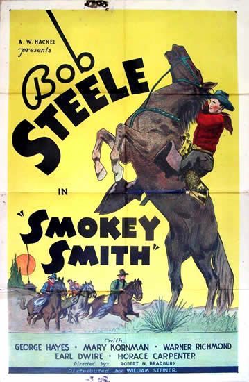 Smokey Smith Robert N. Bradbury, 1935 

Bob Steele

imp. M. R New -York 

69x104...