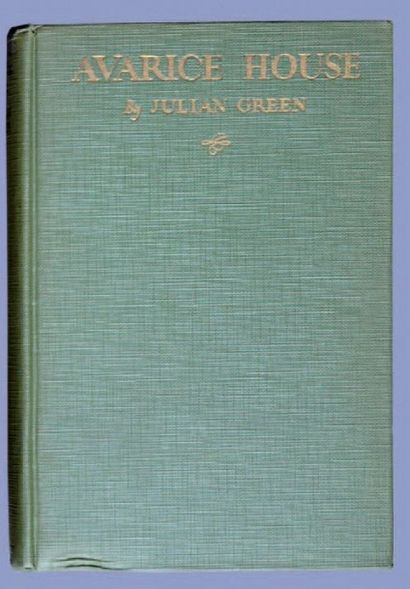 GREEN (Julian) Avarice House. New York, Harper & Brothers, 1928. In-12, reliure éditeur...