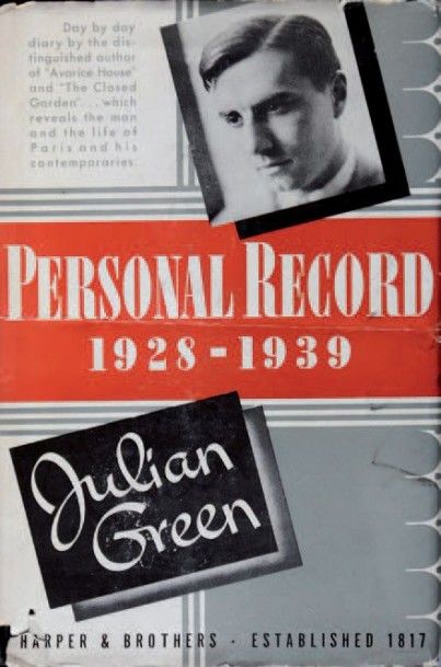 GREEN (Julian) Personal Record. 1928-1939. New York, Harper & Brothers, 1939. In-8,...