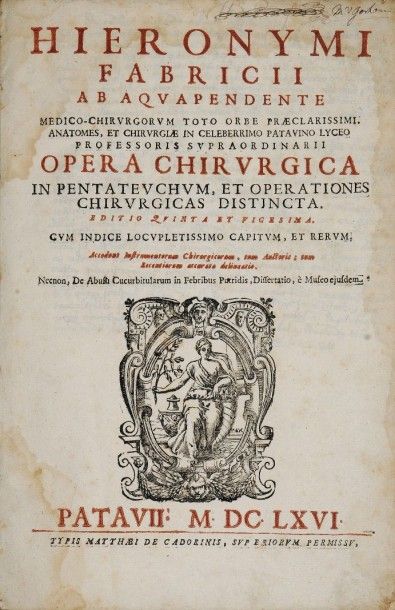 FABRIZI [FABRICIUS] d'Acquapendente (Girolamo) Opera chirurgica in pentateuchum,...