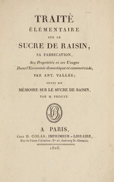 null [VIN] VALLEE (Antoine), PROUST (Joseph Louis). Traité élémentaire sur le sucre...
