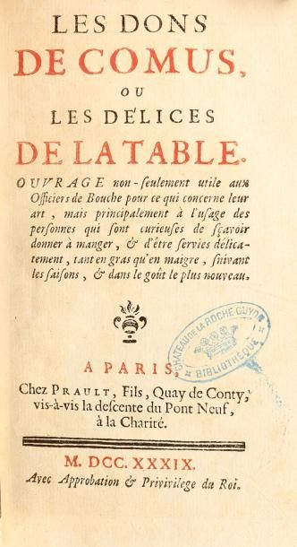 [MARIN(François)]. Les dons de Comus, ou les Délices de la Table [...] Paris, Prault,...