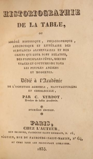 VERDOT (C.) Historiographie de la table ou abrégé historique, philosophique, anecdotique...