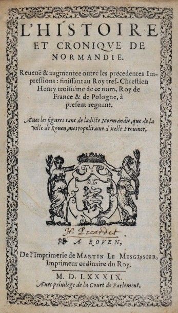 null [NAGEREL (Jean)]. L'Histoire et cronique de Normandie. [Relié à la suite] :...