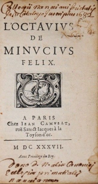 null MINUCIUS FELIX. [PERROT D'ABLANCOURT (Nicolas)]. L'octavius de Minucius Felix....