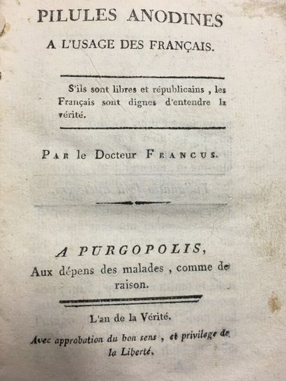 null [Révolution française]. FRANCUS (Dr.) Pilules anodines à l'usage des Français....