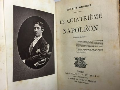 null DUPONT (Léonce). Le quatrième Napoléon. 3e éd. Paris, Lachaud & Burdin, [vers...