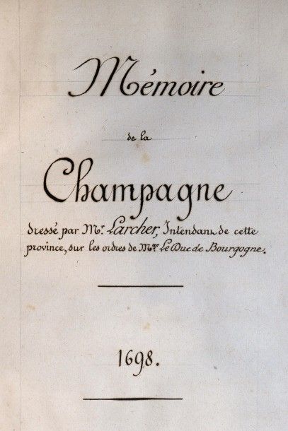 null [Manuscrit]. [Champagne]. LARCHER (Michel). Mémoire sur la Champagne, dressé...
