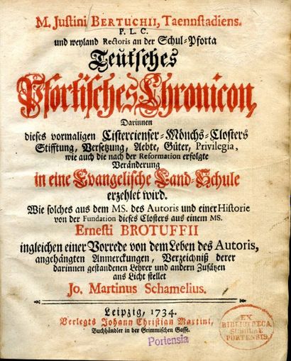 BERTUCH JUSTIN Teütsches Pfortisches Chronicon. Leipzig, Johan-Christian Martini,...