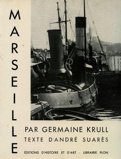 Germaine Krull Marseille. Éditions d'Histoire de l'Art, Librairie Plon, 1935. Édition...