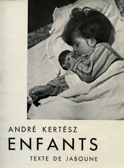 André Kertész Enfants. Nos amies les bêtes. Éditions d'Histoire de l'Art, Librairie...