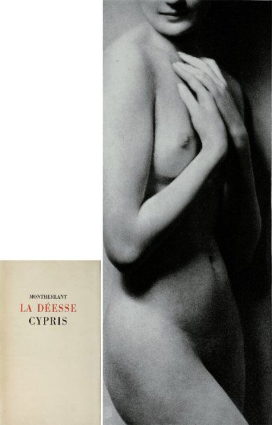Henri de Montherlant Laure Albin-Guillot La déesse Cypris. 1946. Henri Colas & Rousseau...