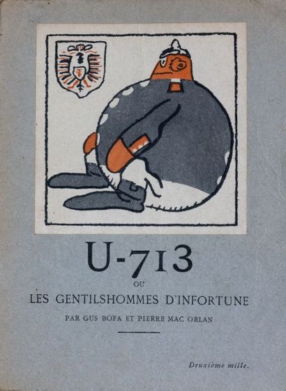 null BOFA. MAC ORLAN (Pierre). U-713 ou les gentilshommes d'infortune. Paris, Société...
